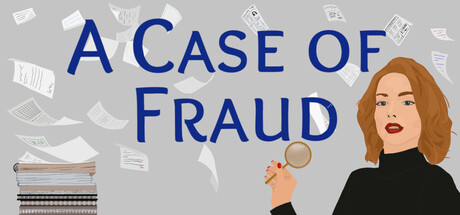 Steam header art for A Case of Fraud