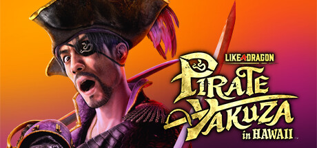 Steam header art for Like a Dragon: Pirate Yakuza in Hawaii