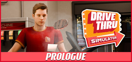 Steam header art for Drive Thru Simulator : Prologue