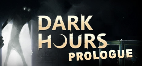 Steam header art for Dark Hours: Prologue