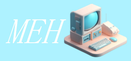 Steam header art for Meh