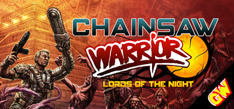 Steam header art for Chainsaw Warrior: Lords of the Night