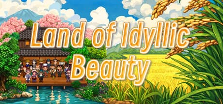 Steam header art for 世外桃源 Land Of Idyllic Beauty