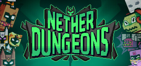 Steam header art for NETHER DUNGEONS