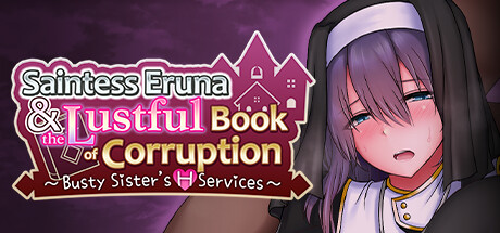 Steam header art for Saintess Eruna and the Lustful Book of Corruption ~Busty Sister's H Services~