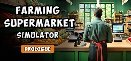 Steam header art for Farming & Supermarket Simulator: Prologue