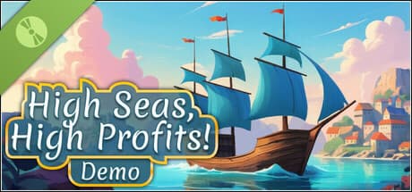 Steam header art for High Seas, High Profits! Demo