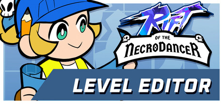 Steam header art for Rift of the NecroDancer Level Editor