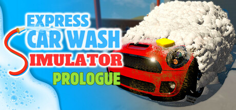 Steam header art for Express Car Wash Simulator : Prologue