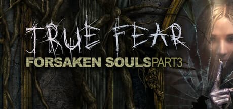 Steam header art for True Fear: Forsaken Souls Part 3