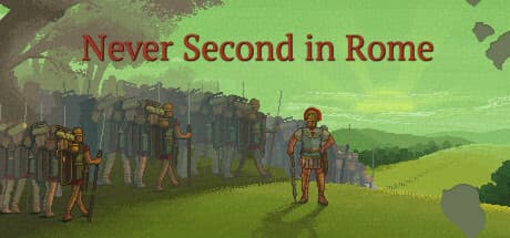 Steam header art for Never Second in Rome