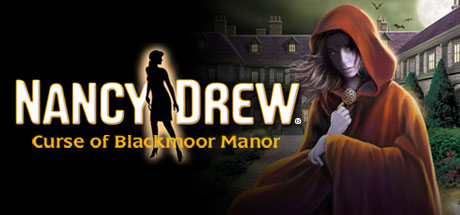Steam header art for Nancy Drew: Curse of Blackmoor Manor