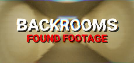 Steam header art for Backrooms: Found Footage