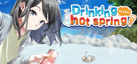 Steam header art for 温泉でお酒を飲もう！～Drinking in the hot spring!～