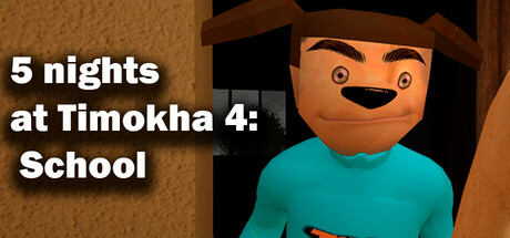Steam header art for 5 nights at Timokha 4: School