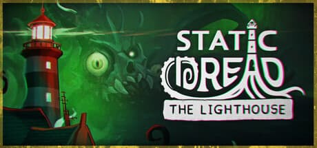 Steam header art for Static Dread: The Lighthouse