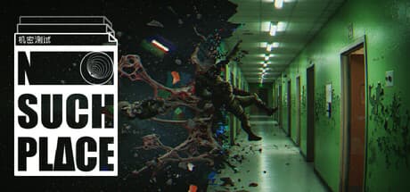 Steam header art for No Such Place Playtest