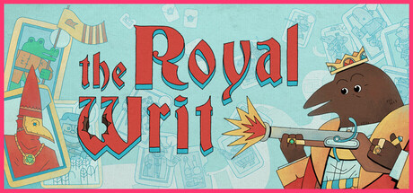 Steam header art for The Royal Writ
