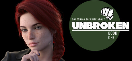 Steam header art for Something To Write About: Unbroken