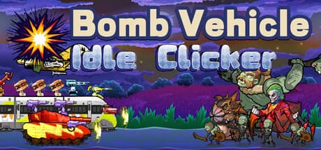 Steam header art for Bomb Vehicle The Idle Clicker