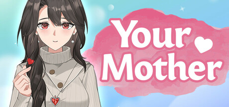 Steam header art for Your Mother