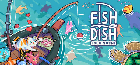 Steam header art for Fish to Dish: Idle Sushi