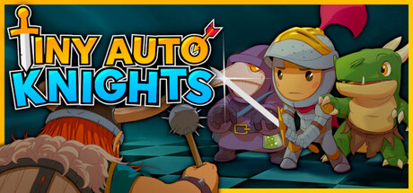 Steam header art for Tiny Auto Knights