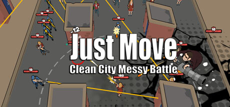 Steam header art for Just Move:Clean City Messy Battle