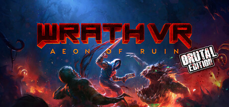 Steam header art for WRATH: Aeon of Ruin VR - Brutal Edition
