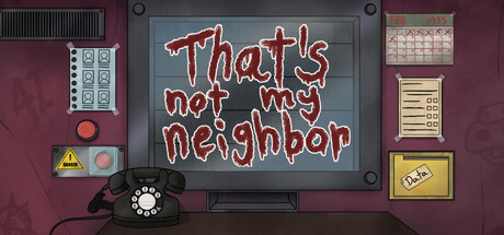 Steam header art for That's not my Neighbor