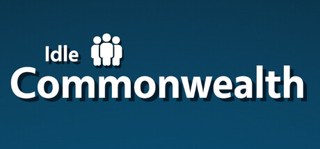 Steam header art for Idle Commonwealth