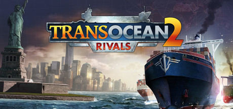 Steam header art for TransOcean 2: Rivals