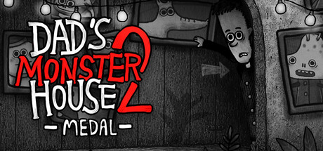 Steam header art for Dad's Monster House 2: MEDAL
