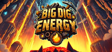 Steam header art for Big Dig Energy