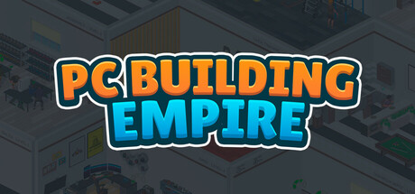 Steam header art for PC Building Empire