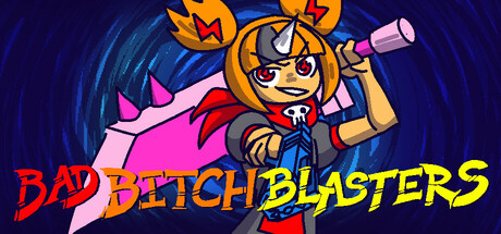 Steam header art for Bad Bitch Blasters