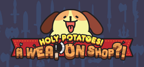 Steam header art for Holy Potatoes! A Weapon Shop?!