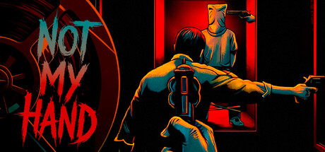 Steam header art for Not My Hand