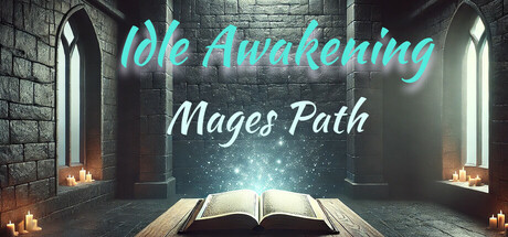 Steam header art for Idle Awakening: Mages Path