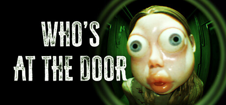 Steam header art for Who's at the door?