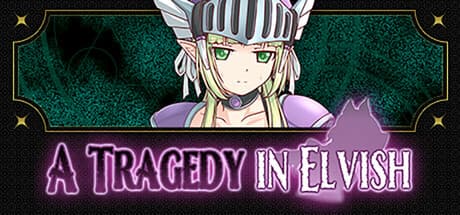 Steam header art for A Tragedy in Elvish