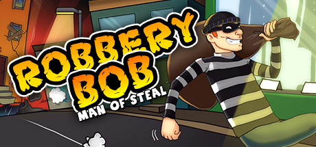 Steam header art for Robbery Bob: Man of Steal