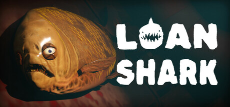 Steam header art for Loan Shark
