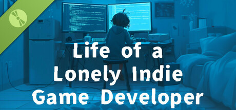 Steam header art for Life of a Lonely Indie Game Developer Demo