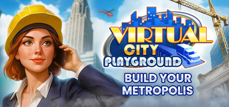Steam header art for Virtual City Playground®: Build Your Metropolis