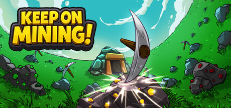 Steam header art for Keep on Mining!