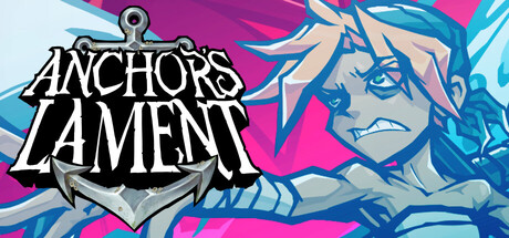 Steam header art for Anchor's Lament