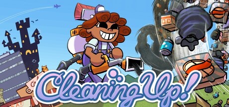 Steam header art for Cleaning Up!