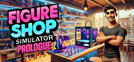 Steam header art for Figure Shop Simulator: Prologue
