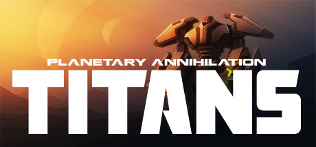 Steam header art for Planetary Annihilation: TITANS